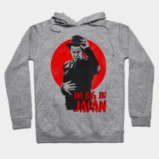 Big in Japan Hoodie